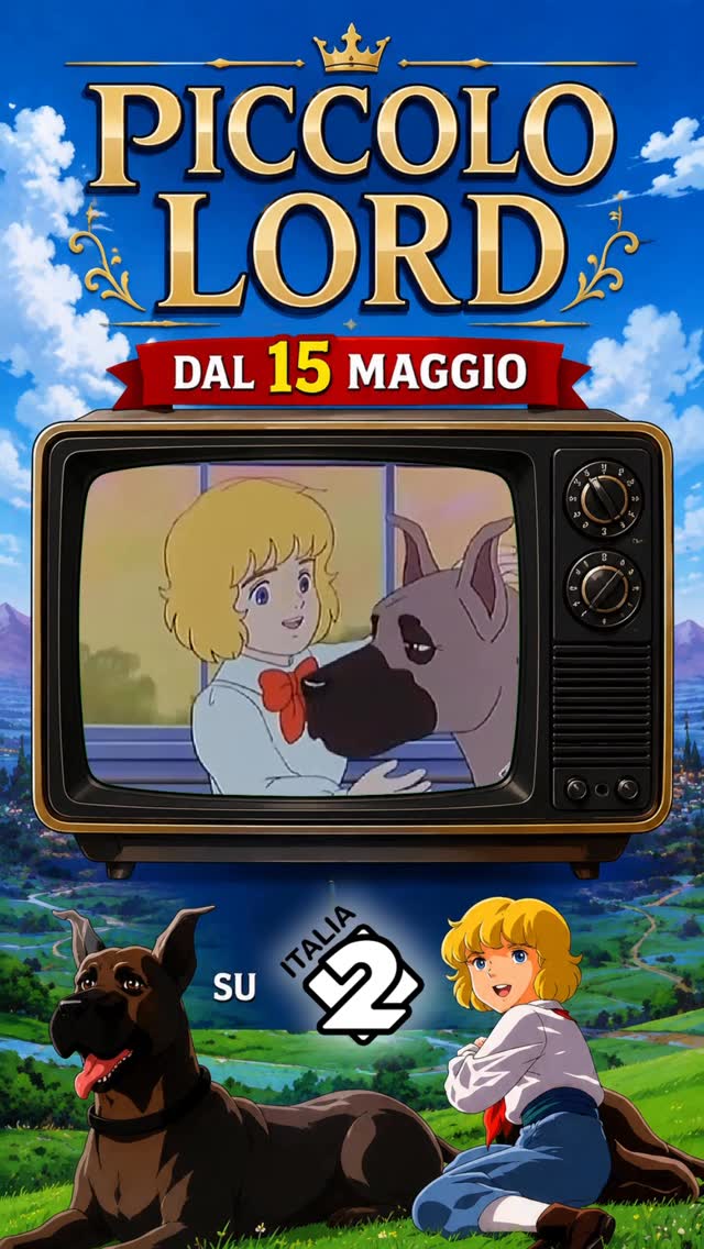 🌟 Ragazzi, vi ricordate “Piccolo Lord”? 💛Dal 15 maggio torna su Italia 2 📺✨Riascoltiamo insieme una delle sigle più amate di sempre… che emozione! 🥹🎶Chi lo guardava da piccolo? 👇