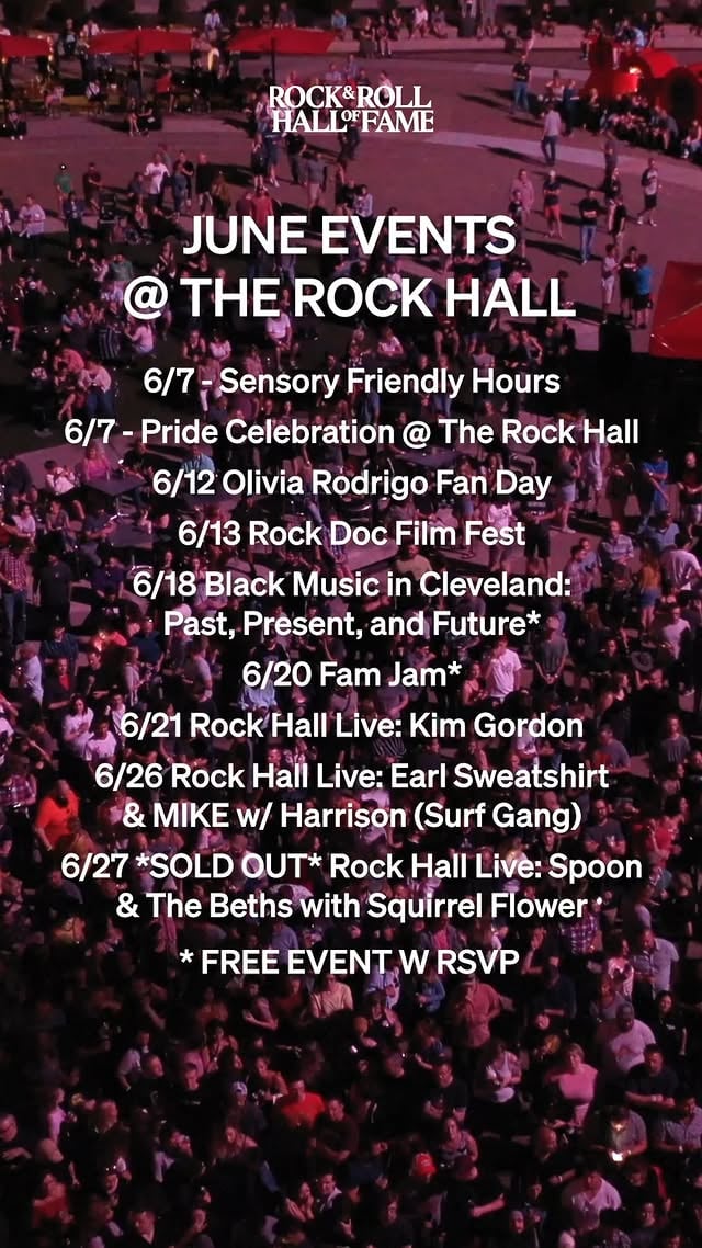 June Events @ The Rock Hall 🤘6/7 - Sensory Friendly Hours6/7 - Pride Celebration @ The Rock Hall6/12 - Olivia Rodrigo Fan Day6/13 - Rock Doc Film Fest6/18 - Black Music in Cleveland: Past, Present, and Future*6/20 - Fam Jam*6/21 - Rock Hall Live: @kimletgordon6/26 - Rock Hall Live: @soapmanwun & @mikelikesrap w/ @harrrrisonnnn (Surf Gang)6/27 - *SOLD OUT* Rock Hall Live: @spoontheband & @thebeths with @sqrrlflwrLearn more and get your tickets at the link in bio! by @rockhall