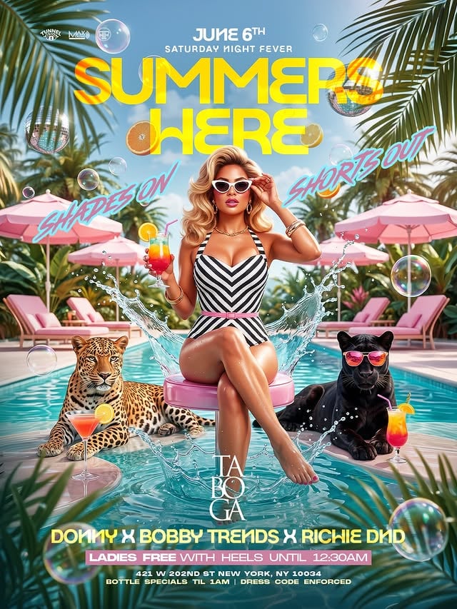 ☀️🔥 SUMMER’S HOTTEST SATURDAY NIGHT FEVER IS HERE! 🔥☀️Saturday, June 6th — get ready to share the vibes and show the shorts out at SUMMERS HOUSE inside TABOGA! 🌴🍹✨🎧 Music by: @djdonnynyc @djbobbytrends @richiednd 💃 Ladies FREE with heels until 12:30AM📍 TABOGA 421 W 202nd St, New York, NY 10034🍾 Bottle Specials Until 1AM 👔 Dress Code Enforced 🌴 Tropical vibes • Summer cocktails • Non-stop music all night long☀️Gather your crew, bring your best summer fit, and get ready for a night filled with great music, beautiful people, and unforgettable memories.🌟RSVP NOW💻#TabogaNYC #SaturdayNightFever #NYCNightlife #LadiesFree #UptownNYC 🌴☀️🍾🔥 by @cashhmuna