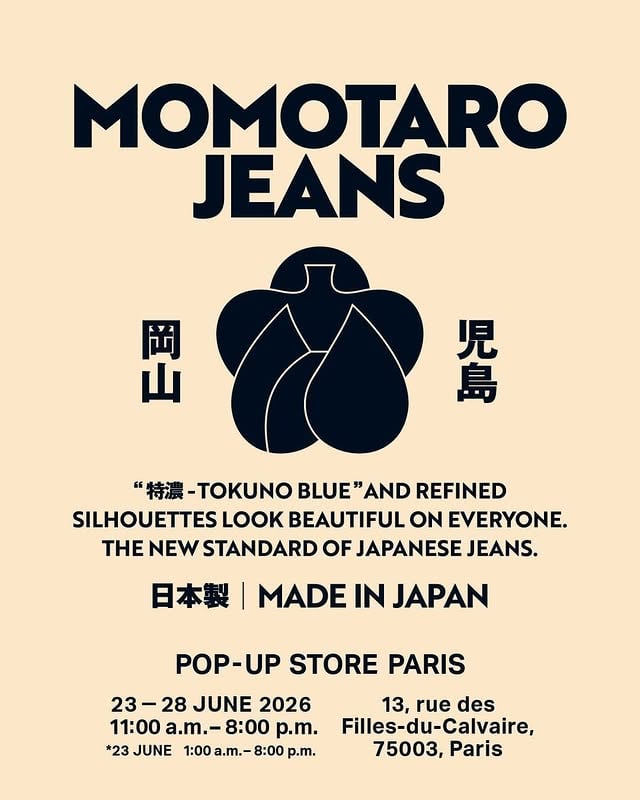.【POP-UP STORE PARIS】Date: Tuesday, June 23rd - Sunday, June 28thOpening Hours: 11:00 am - 8:00 pm *On June 23rd only, the POP-UP Store hours are 1:00 pm – 8:00 pm.Location: 13, rue des Filles-du-Calvaire, 75003, Paris We are pleased to announce the opening of MOMOTARO JEANS’ first standalone pop-up store, “POP-UP STORE PARIS,” in Paris, France.We look forward to seeing you there.期間: 6月23日(火)～28日(日)時間: 11時～20時 ＊23日のみPOP-UP STOREは13時～20時場所: 13, rue des Filles-du-Calvaire, 75003, Paris フランス・パリにてブランド初の単独ポップアップ、MOMOTARO JEANS "POP-UP STORE PARIS”を開催いたします。是非みなさまのお越しをお待ちしております。#momotarojeans #kojima #okayama #児島 #岡山 #特濃 #TOKUNOBLUE by @momotarojeans_official