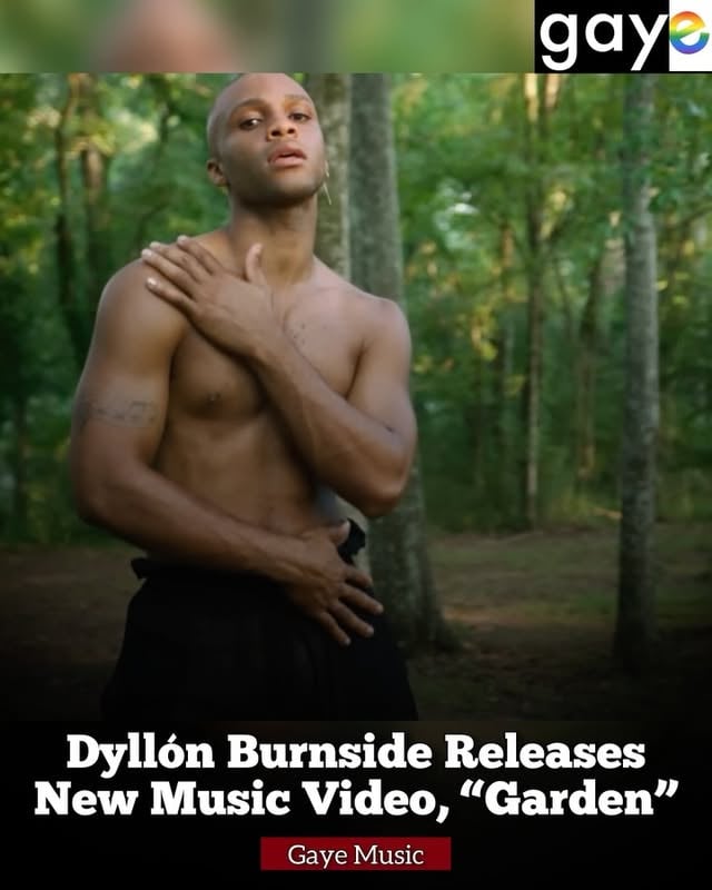 #GayeMusic — 🎶Actor & artist Dyllón Burnside transforms the body into a work of art, unveiling a visually stunning new music video for his latest single “Garden.” 🌻🍎🔥(Subscribe for more LGBT News & Exclusives at #GayeMagazine.com!)—📧 𝙒𝙖𝙣𝙩 𝙪𝙨 𝙩𝙤 𝙛𝙚𝙖𝙩𝙪𝙧𝙚 𝙮𝙤𝙪𝙧 𝙢𝙪𝙨𝙞𝙘 𝙫𝙞𝙙𝙚𝙤? 𝙎𝙪𝙗𝙢𝙞𝙩 𝙖𝙩 𝙂𝙖𝙮𝙚𝙈𝙖𝙜𝙖𝙯𝙞𝙣𝙚.𝙘𝙤𝙢/𝘾𝙤𝙣𝙩𝙖𝙘𝙩 𝙤𝙧 𝙚𝙢𝙖𝙞𝙡 𝙖𝙙𝙨@𝙜𝙖𝙮𝙚𝙢𝙖𝙜𝙖𝙯𝙞𝙣𝙚.𝙘𝙤𝙢 𝙛𝙤𝙧 𝙥𝙡𝙖𝙘𝙚𝙢𝙚𝙣𝙩. by @gayemagazine